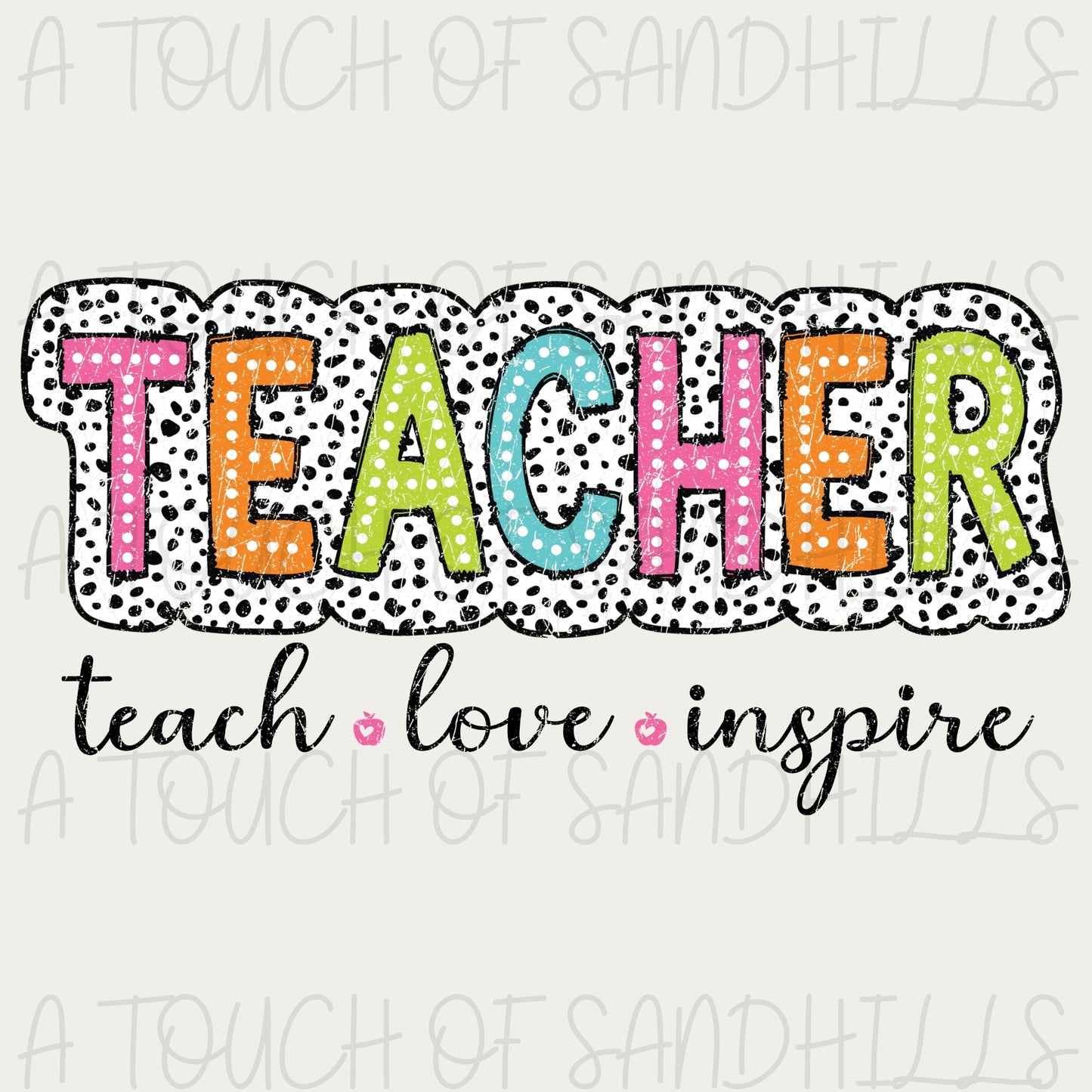 Teach, Love, Inspire